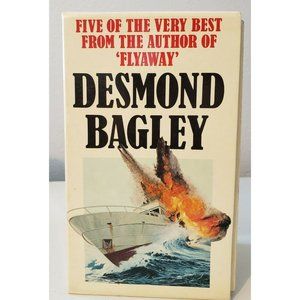 Desmond Bagley-Five of The Very Best From The Author Of 'Flyaway'
